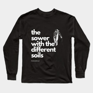 Parabole of sower with the different soils Long Sleeve T-Shirt